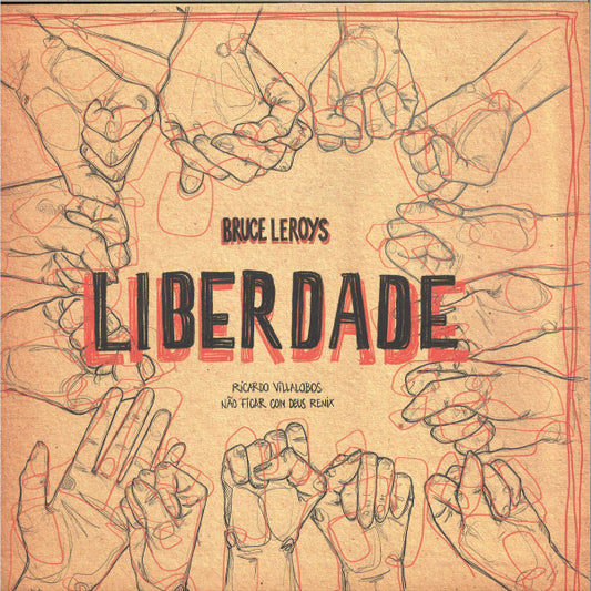Bruce Leroys : Liberdade (12")