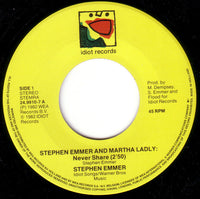 Stephen Emmer And Martha Ladly : Never Share (7", Single)