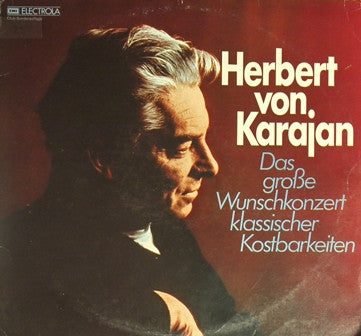 Herbert von Karajan : Das Große Wunschkonzert Klassischer Kostbarkeiten (3xLP, Comp, Club, Gat)