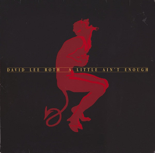 David Lee Roth : A Little Ain't Enough (LP, Album)