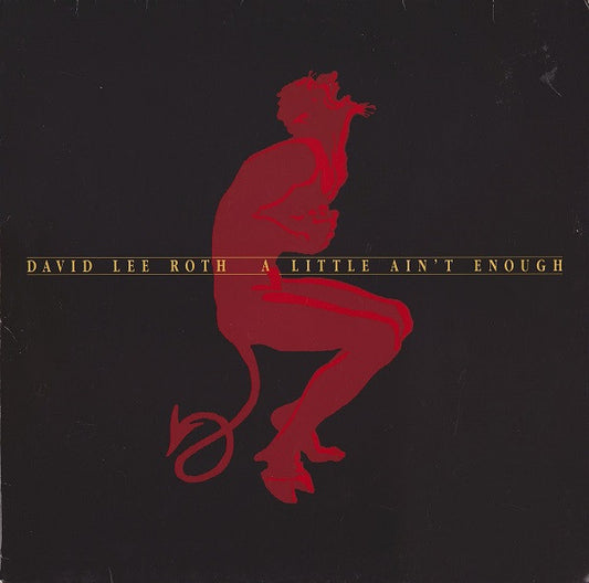 David Lee Roth : A Little Ain't Enough (LP, Album)