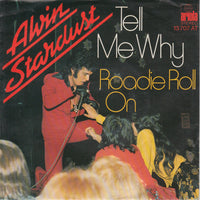 Alvin Stardust : Tell Me Why (7", Single)
