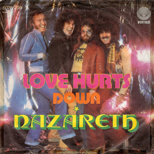 Nazareth (2) : Love Hurts (7", Single)