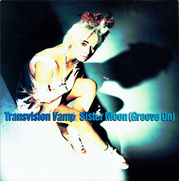 Transvision Vamp : Sister Moon (Groove On) (12", Single)