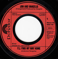Jon & Vangelis : I'll Find My Way Home (7", Single)