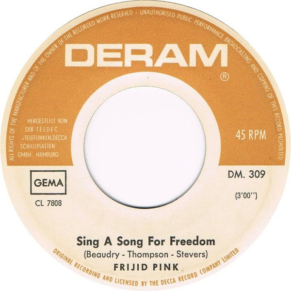 Frijid Pink : Sing A Song For Freedom (7", Single, Mono)