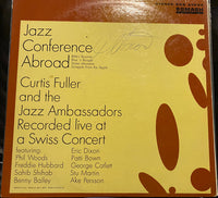 Curtis Fuller And The Jazz Ambassadors : Jazz Conference Abroad (LP, Album)