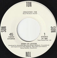 Army Of Lovers : Crucified (7", Single)