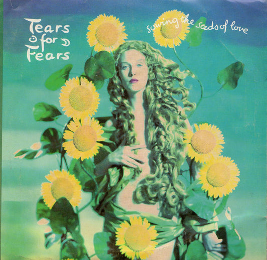 Tears For Fears : Sowing The Seeds Of Love (7", Single)