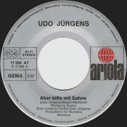Udo Jürgens : Aber Bitte Mit Sahne / Vier Stunden In Der Woche (7", Single)