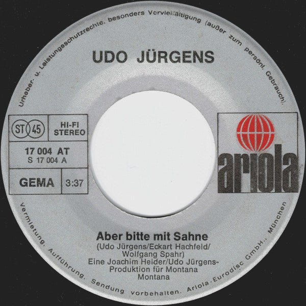 Udo Jürgens : Aber Bitte Mit Sahne / Vier Stunden In Der Woche (7", Single)