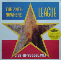 Anti-Nowhere League : Live In Yugoslavia (LP, Album)