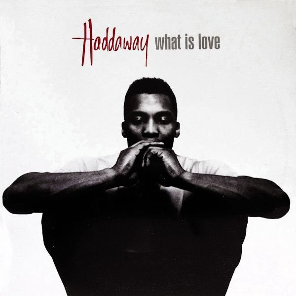 Haddaway : What Is Love (12", Maxi)
