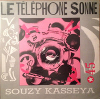 Souzy Kasseya : Le Téléphone Sonne (12")