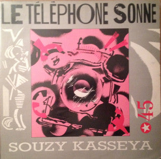 Souzy Kasseya : Le Téléphone Sonne (12")