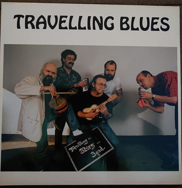 Travelling Blues : Travelling Blues (LP)