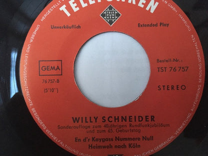 Willy Schneider : Schütt' Die Sorgen In Ein Gläschen Wein   (7", EP)