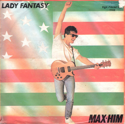 Max-Him : Lady Fantasy (7", Single)