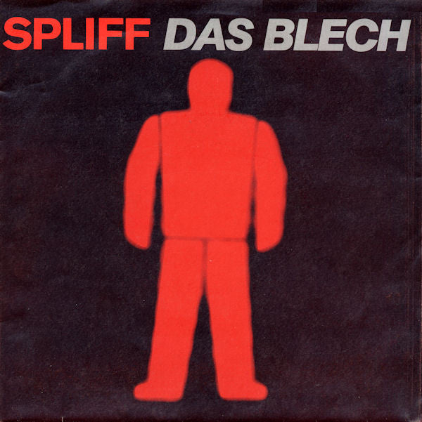Spliff : Das Blech (7", Single)