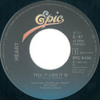 Heart : Tell It Like It Is (7", Single)