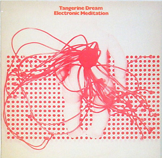Tangerine Dream : Electronic Meditation (LP, Album, RE)