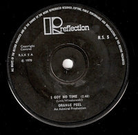 Orange Peel : I Got No Time (7", Single)