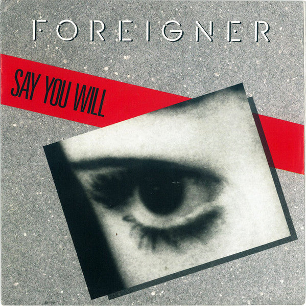Foreigner : Say You Will (7", Single, RSA)