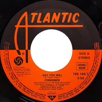 Foreigner : Say You Will (7", Single, RSA)
