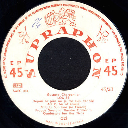 Prague National Theatre Orchestra* / Prague Smetana Theatre Orchestra : La Tosca / Louise (7", EP, Mono)