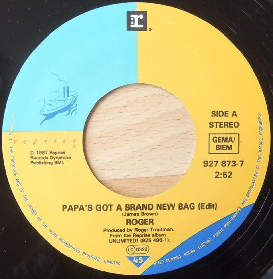 Roger* : Papa's Got A Brand New Bag (7")