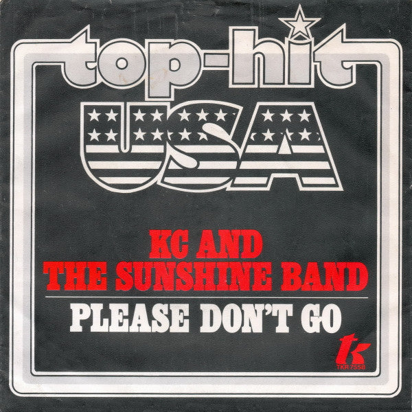 KC And The Sunshine Band* : Please Don't Go (7", Single)