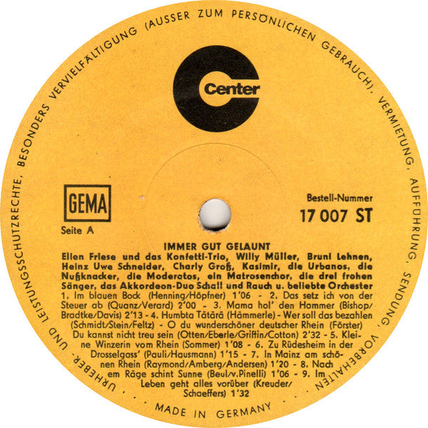 Ellen Friese Und Das Konfetti-Trio, Willy Müller (2), Bruni Lehnen, Heinz Uwe Schneider, Charly Gross, Kasimir*, Die Urbanos, Die Nußknacker*, Die Moderatos, Die Frohen Sänger, Akkordeon-Duo Schall Und Rauch : Immer Gut Gelaunt (LP, Comp)