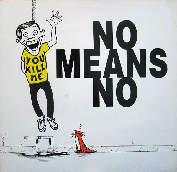 Nomeansno : You Kill Me (12", EP, RE)