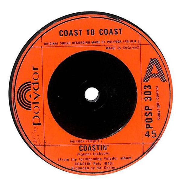 Coast To Coast : Coastin' (7", Single)