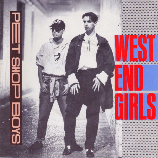 Pet Shop Boys : West End Girls (7", Single)