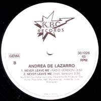 Andrea Di Lazzaro : Never Leave Me (Ever Love Me) (12", Maxi)