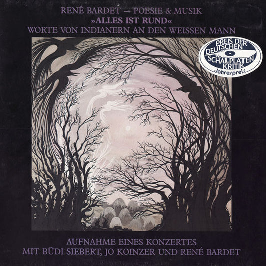 René Bardet - Poesie & Musik* : Alles Ist Rund - Worte Von Indianern An Den Weissen Mann (LP)
