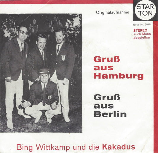 Bing Wittkamp Und Die Kakadus : Gruß Aus Hamburg (7", Single)