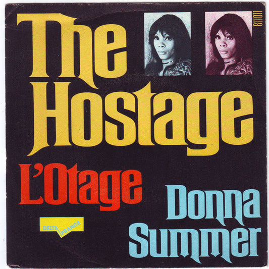 Donna Summer : The Hostage = L'Otage (7", Single)