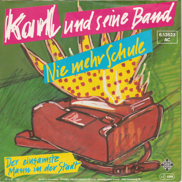 Karl Und Seine Band : Nie Mehr Schule (7", Single)
