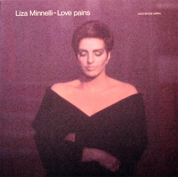 Liza Minnelli : Love Pains (12", Maxi)