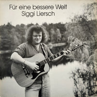 Siggi Liersch : Für Eine Bessere Welt (LP, Album)