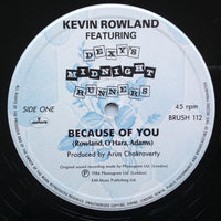 Kevin Rowland Featuring Dexys Midnight Runners : Because Of You (12")