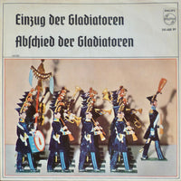 Die Wikinger* Ltg. Hermann Schäfer : Einzug Der Gladiatoren / Abschied Der Gladiatoren (7", Single)