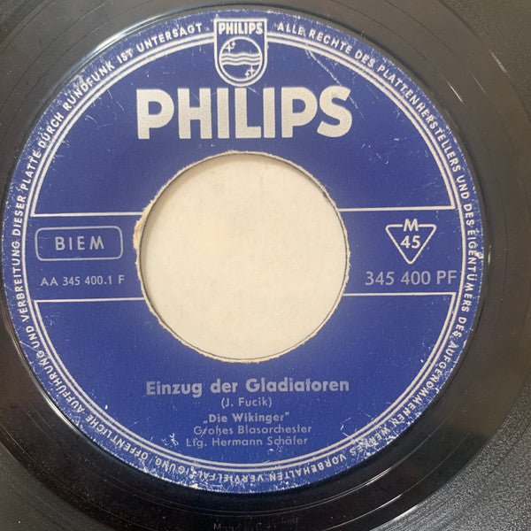 Die Wikinger* Ltg. Hermann Schäfer : Einzug Der Gladiatoren / Abschied Der Gladiatoren (7", Single)