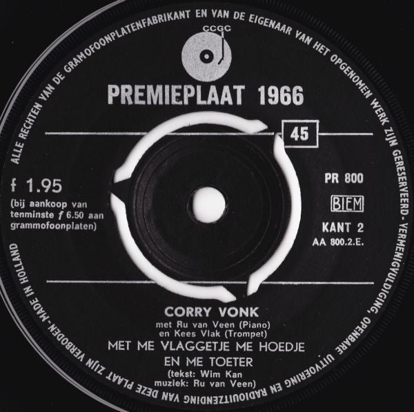 Wim Kan / Corry Vonk : 'k Stond D'r Bij En Ik Keek D'r Naar / Met Me Vlaggetje Me Hoedje En Me Toeter (7", EP)