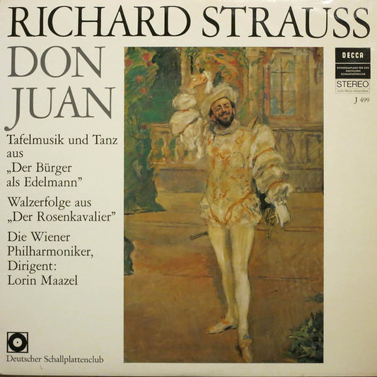 Richard Strauss, Wiener Philharmoniker, Lorin Maazel, Friedrich Gulda : Don Juan, Tafelmusik Und Tanz Aus „Der Bürger Als Edelmann“, Walzerfolge Aus „Der Rosenkavalier“ (LP, Comp, Club)