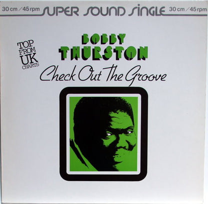 Bobby Thurston : Check Out The Groove (12", Single, Sup)