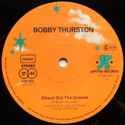 Bobby Thurston : Check Out The Groove (12", Single, Sup)