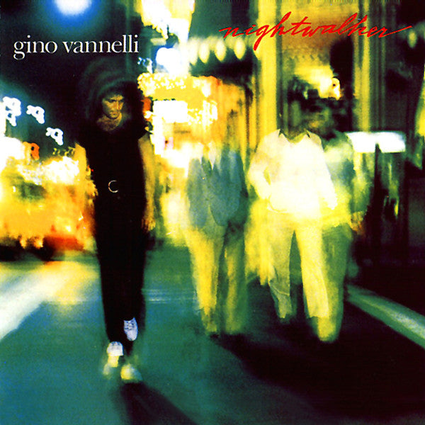 Gino Vannelli : Nightwalker (LP, Album, RE)